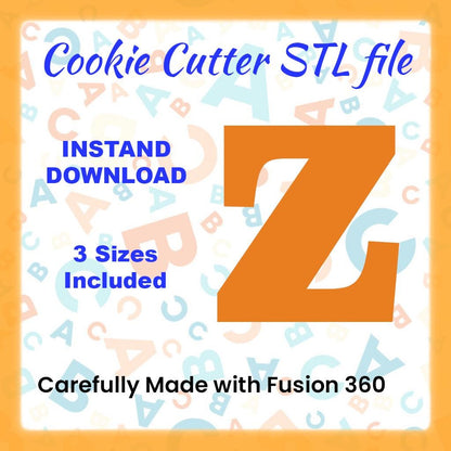 STL - Letter Z -  Digital Cookie Cutter STL File – 2", 3", and 4" Sizes Included