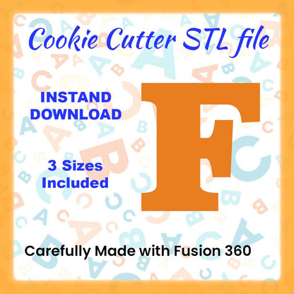 STL - Letter F -  Digital Cookie Cutter STL File – 2", 3", and 4" Sizes Included