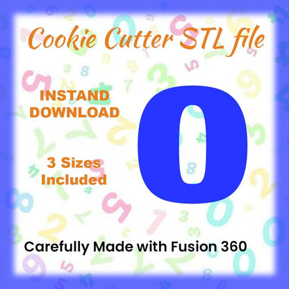 STL - Number 0 -  Digital Cookie Cutter STL File – 2", 3", and 4" Sizes Included